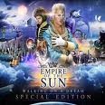 Empire Of The Sun - Walking On A Dream (Special Edition)