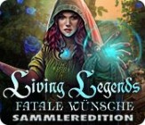 Living Legends - Fatale Wuensche Sammleredition