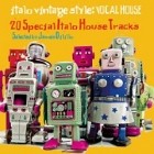 Italo Vintage Style Vocal House