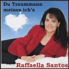 Raffaella Santos - Du Traummann Meines Ichs