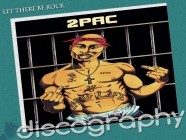 2Pac - Discography (1991-2011)