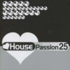 House Passion 25