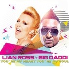 Lian Ross feat. Big Daddi - You're My Heart You're My Soul