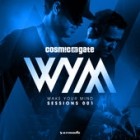 Cosmic Gate-Wake Your Mind Sessions 001