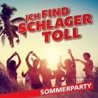 Ich Find Schlager Toll - Sommerparty