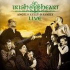 Angelo Kelly & Family - Irish Heart (Live)