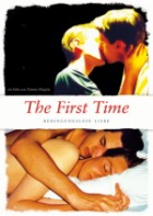 The First Time - Bedingungslose Liebe