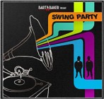 Bart And Baker Present Swing Party