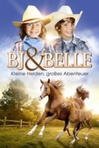 BJ & Belle - Kleine Helden, große Abenteuer