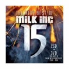 Milk Inc. - 15 (The Very Best Of)
