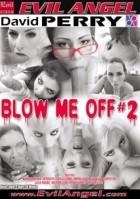 Blow Me Off 2