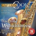 Captain Cook & seine singenden Saxophone - Das Grosse Wunschkonzert