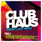 Clubhaus Vol. 1 - About Last Night