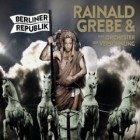 Rainald Grebe & Das Orchester Der Versöhnung - Berliner Republik