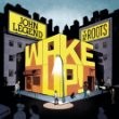 John Legend and The Roots - Wake Up