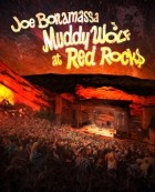 Joe Bonamassa - Muddy Wolf at Red Rocks (2015)