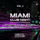 VA  -  Miami Club Night Vol 3