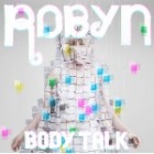 Robyn - Body Talk