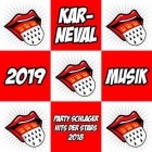 Karneval 2019 Musik (Party Schlager Hits der Stars 2018)