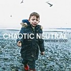 Matthew Good - Chaotic Neutral