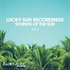 Lucky Sun Recordings Sounds of The Sun Vol.2