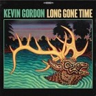 Kevin Gordon - Long Gone Time