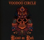 Voodoo Circle - Raised on Rock