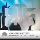 Welcome To The Club Vol.02