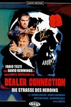 Dealer Connection - Die Straße des Heroins