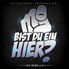 KC Rebella - Bist Du Ein Hier? (Party Edition)