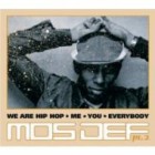 Mos Def - We Are Hip Hop Me You Everybody Part 2