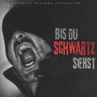 Schwartz - Bis Du Schwartz Siehst