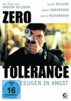 Zero Tolerance - Zeugen in Angst