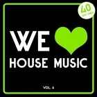 We Love House Music Vol.6 (40 Sexy Tunes)