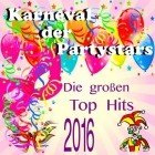 Karneval Der Partystars - Die Grossen Top Hits 2016