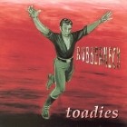 Toadies - Rubberneck (20th Anniversary Edition)