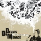 Dennis Da Menace - Quintessenz