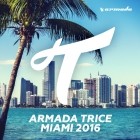 Armada Trice Miami 2016