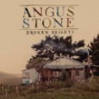 Angus Stone - Broken Brights