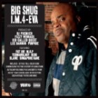 Big Shug - I.M. 4-Eva