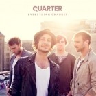 Quarter - Everything Changes