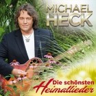 Michael Heck - Die Schönsten Heimatleider (20 Grosse Hits)