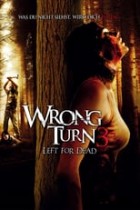 Wrong Turn 3: Left for Dead