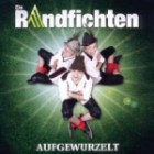 De Randfichten - Aufgewurzelt