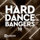 Hard Dance Bangers Vol.10