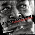 James Cotton - Cotton Mouth Man