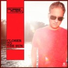 Robbie Rivera - Closer The The Sun