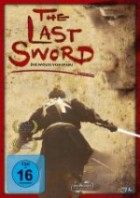 The Last Sword: Der letzte Feldzug der Samurai