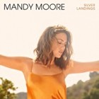 Mandy Moore - Silver Landings (Deluxe Edition)