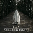 Grafi - Geistermusik